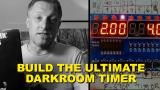 Part I  - Build a F-STOP Darkroom Timer