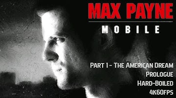 Max Payne | Android/iOS | Part 1 | Prologue | Hard-Boiled