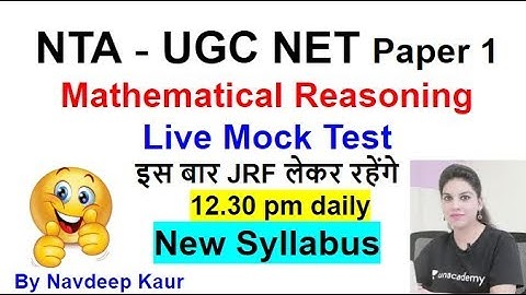 NTA UGC NET Paper 1 Live Mock Test 32  इस बार JRF लेकर रहेंगे Mathematical Reasoning