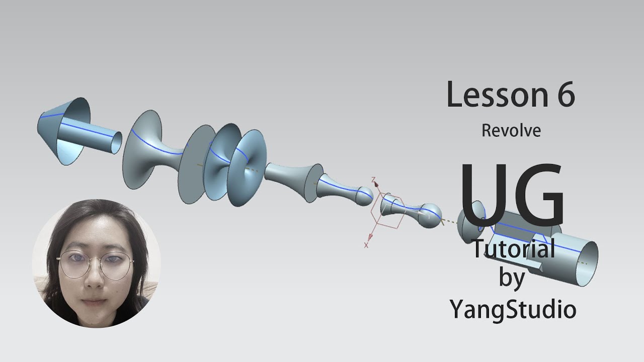 UG NX tutorial lesson6-Revolve by Yang Studio - YouTube