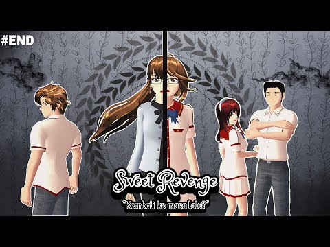 Sweet Revenge #END || SAKURA SCHOOL SIMULATOR DRAMA