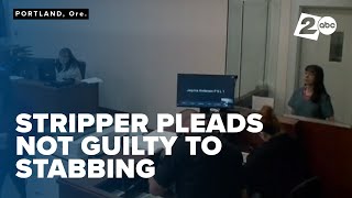 Stripper accused of stabbing DJ at vegan club pleads not guilty