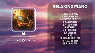 RELAXING PIANO ♫ Relaxing Music For Stress Relief And Sleeping