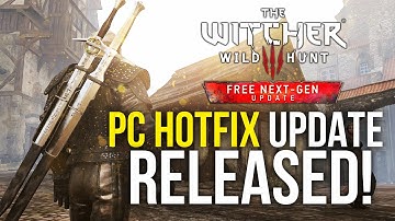 The Witcher 3 Next Gen New HOTFIX Update Released! But How Much Does it Help?