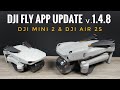 DJI Fly App Update v1.4.8 - New Features For DJI Mini 2 & Air 2S