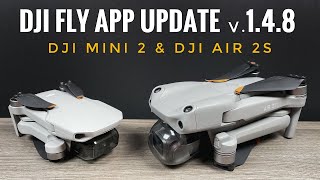 DJI Fly App Update V1.4.8 - New Features For DJI Mini 2 & Air 2S DJI Fly App Update V1.4.8 - New Features For DJI Mini 2 & Air 2S