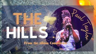 The Hills-Paul Taylor from the album Countdown.ポールテイラー