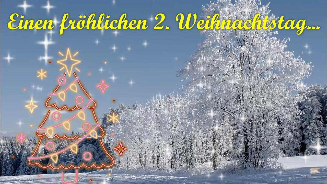 Herzliche Grüße für den 2. Weihnachtstag!🎄 Grüße zum Verschicken ️ YouTube
