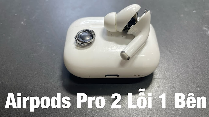 Airpod bị lỗi rớt kết nối 1 bên năm 2024