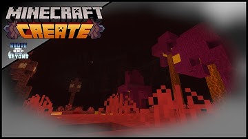 Create Above & Beyond - Ep 15 - Nether Supplies - Minecraft 1.16.5