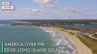 America Over The Edge: Long Island Sound