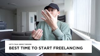 Best time to start freelancing is now