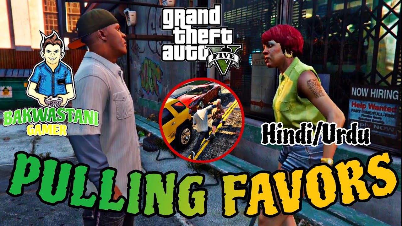 GTA 5 Mission Pulling Favour s Walkthrough In Hindi Urdu Dubbed gta-5-mission-pulling-favour-s-walkthrough-in-hindi-urdu-dubbed