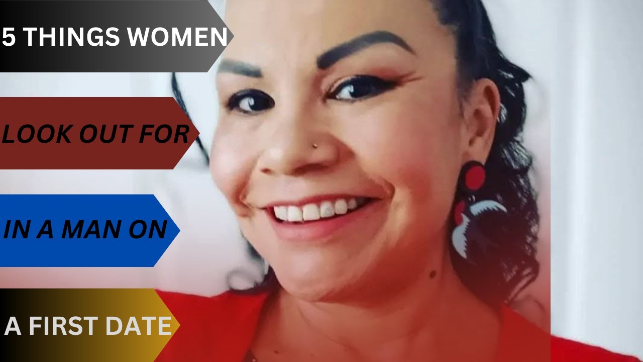 5 Things Women Look Out for in a Man on a First Date - YouTube
