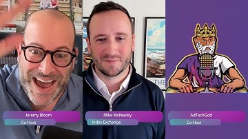 Brand Trust in Programmatic with Mike McNeeley of Index Exchange