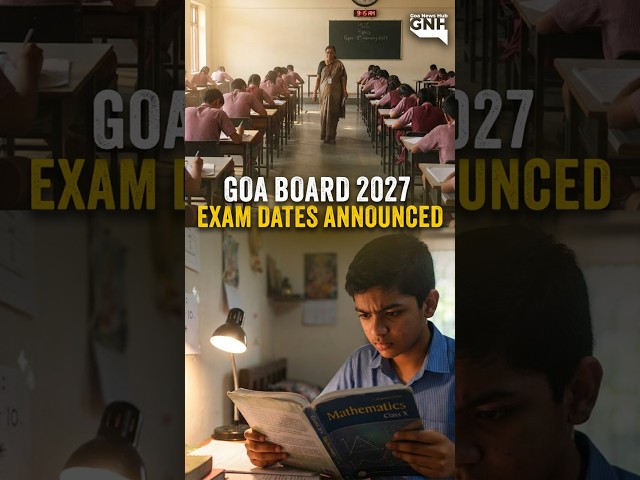 Goa Board 2027 Exam Dates Announced