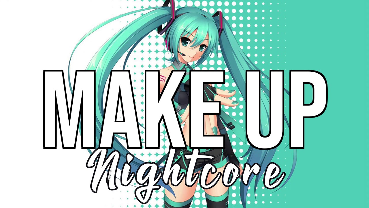 (NIGHTCORE) Make Up (feat. Ava Max) - Vice, Jason Derulo