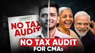 🔴 No Tax Audit for CMAs ❌ Don’t Panic! 💼 Big Career Opportunities Await 🚀 | Explore What’s Next! 🔍