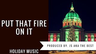 Download Lagu WPGC Family - Put That Fire On It (produced by. JS aka The Best) MP3