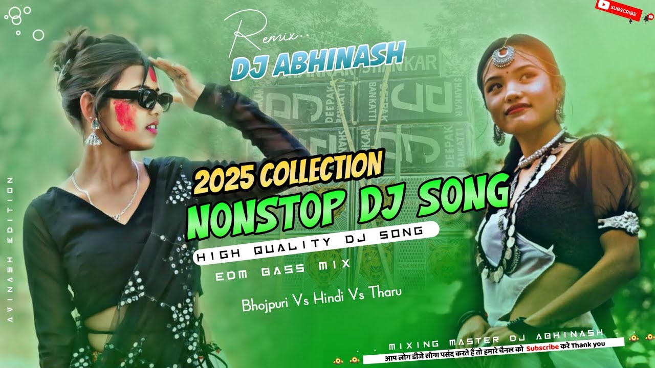 2025 Collection Nonstop Dj Song || Bhojpuri vs Hindi Vs Tharu Nonstop Dj Song Dj Baniyapur Remix EDM