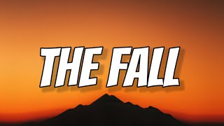 The Chainsmokers, Ship Wrek - The Fall (Lyrics)