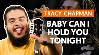 Baby Can I Hold You - Tracy Chapman (aula de violão) screenshot 2
