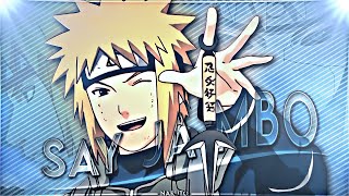 Minato - Say Jambo | Quick [Edit/AMV]! 🔥