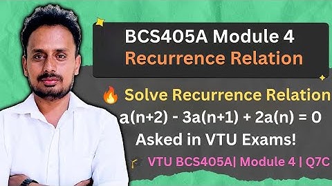Solve Recurrence Relation | aₙ₊₂ − 3aₙ₊₁ + 2aₙ = 0 | Dec–Jan 2025 Question 7C