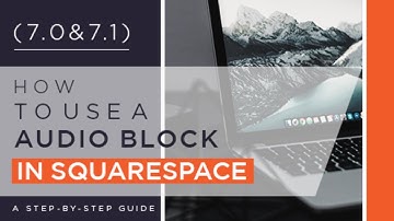 Overview of Audio Block in Squarespace | How to Squarespace? Tutorial 04