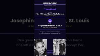 Duke of Windsor Marries Wallis Simpson &amp; Josephine Baker Born | Living on Your Own Terms | June 3