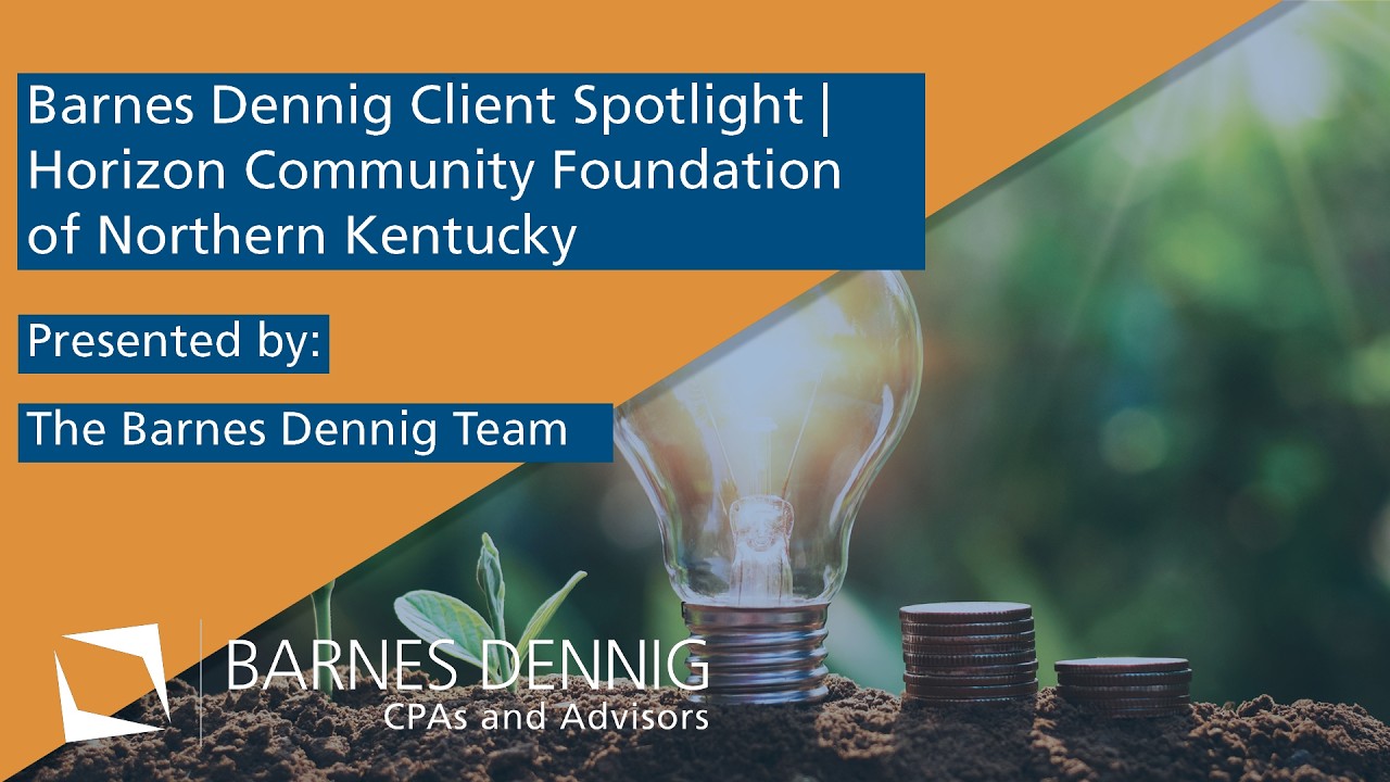 Barnes Dennig | Client Spotlight | Horizon Community Foundation of Northern Kentucky