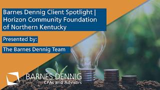 Barnes Dennig | Client Spotlight | Horizon Community Foundation of Northern Kentucky
