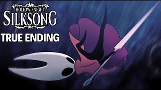 True Ending is CINEMA | Let's Play Hollow Knight: Silksong - Part 17