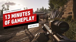 Arena Breakout: Infinite - 13 Minutes of Gameplay