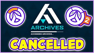 Overwatch Archives Event 2022 Cancelled... New Event