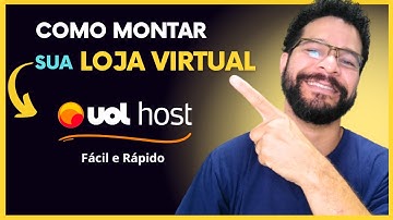 [ATUALIZADO] Como Montar uma LOJA VIRTUAL no UOL HOST | LOJA ONLINE