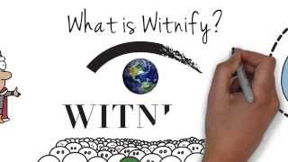 What Is Witnify