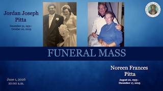 FUNERAL MASS -Jordan J. Pitta & Noreen F. Pitta