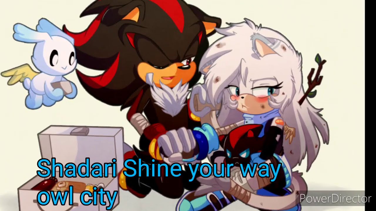 Me x Shadow\\Shine your way\\Owl city+Yuna