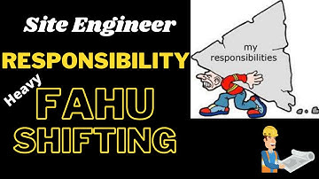 Site Engineer Responsibility shifting of Heavy Equipment (FAHU) By MEPTECHTIPS in English