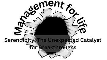 Serendipity helps when you are on the edge of a break through