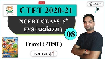 Target CTET 2020-21 | NCERT EVS ( Environment ) Class 5th By DK Gupta | Travel ( Journey )