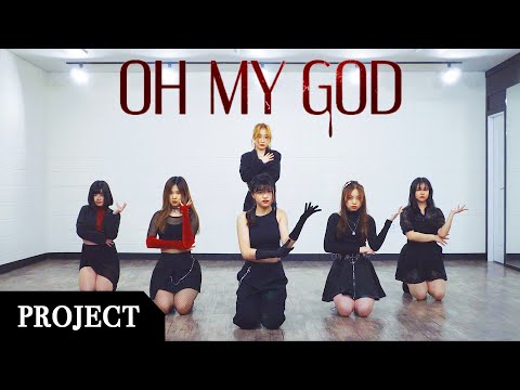 [PROJECT] (<strong>G</strong>)I-DLE (여자)아이들 - ‘<strong>Oh</strong> <strong>my</strong> god’  | 커버댄스 DANCE COVER | 몰댄프로젝트 14기