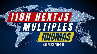 Internacionalización en Next.js paso a paso con i18n 🌍