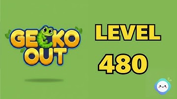 Gecko Out level 480｜章魚Game館 Octopus Game Room