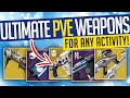 Destiny 2 | ULTIMATE PVE WEAPONS! Best Weapons for ANY Activity! - Season of the Lost