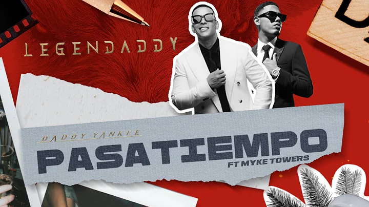 Daddy Yankee x Myke Towers - Pasatiempo (Video Lyr...