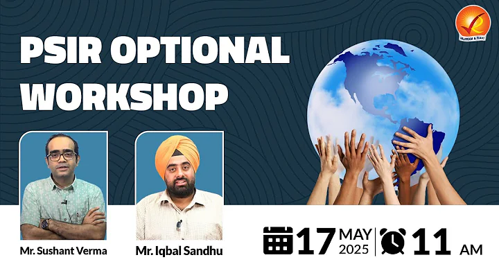 PSIR Optional Workshop by Vajiram and Ravi