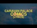 Caravan palace  comicslyrics