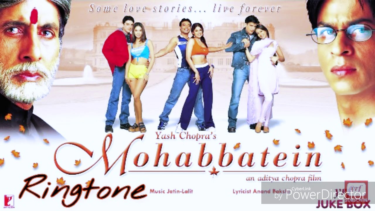 Mohabbatein New Bollywood song ringtone Film ( mohabbatein